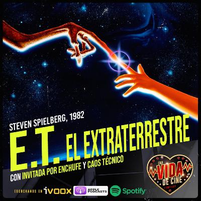 Ep. 42- E.T. El Extraterrestre Ep. 42- E.T. El Extraterrestre