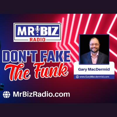 Scaling Secrets: Unlocking the Entrepreneurial Mindset with Gary MacDermid