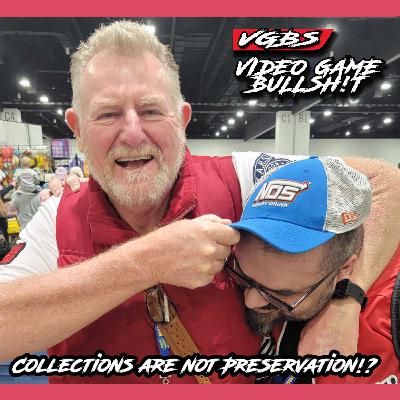 VGBS 139 - Collections are Not Preservation!?