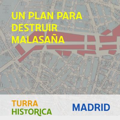 #EM21 Un plan para destruir Malasaña