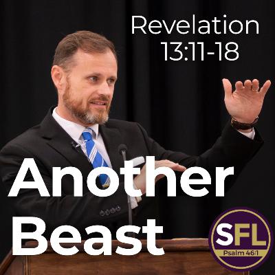 Another Beast (Revelation 13:11-18)
