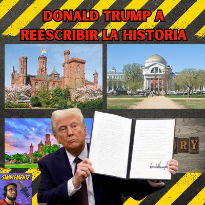 Donald Trump a reescribir la historia?!