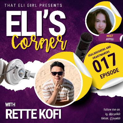 017 - dealbreakers and heartmakers ft. KOFI "The Love Guru"