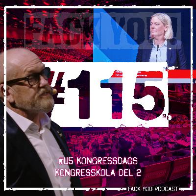 115 - Kongresskola del 2 - Arbetsordning, Omröstning, gäster och kongressutlåtanden.