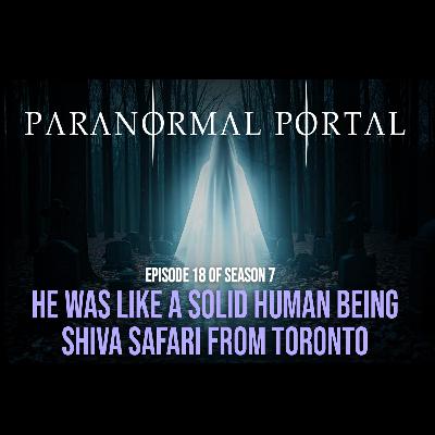 S7EP18 - He Was Like A Solid Human Being - Shiva Safari from Toronto
