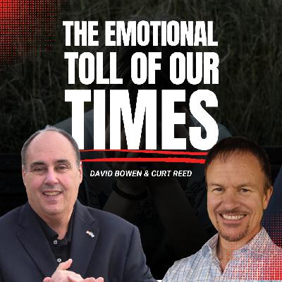 The Emotional Toll of Our Times