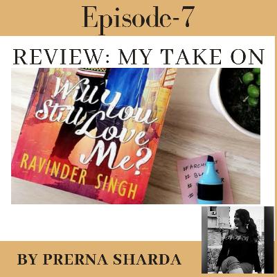 A Review: My take on Ravinder Singh's Novel A Review: My take on Ravinder Singh's Novel