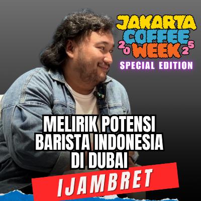 GAJI BARISTA INDONESIA DI DUBAI MANTABSSS!!! || IJAMBRET, COFFEE ROASTER THE ESPRESSO LAB, DUBAI