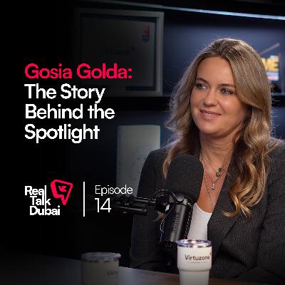 Dubai’s Creative Industry: Grit, Growth & Glamour Truth | Real Talk Dubai Podcast Ep.14