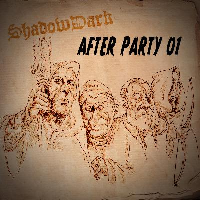 Shadowdark After party 1 Shadowdark After party 1