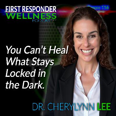 You Can't Heal What Stays Locked in the Dark - Dr. Cherylynn Lee