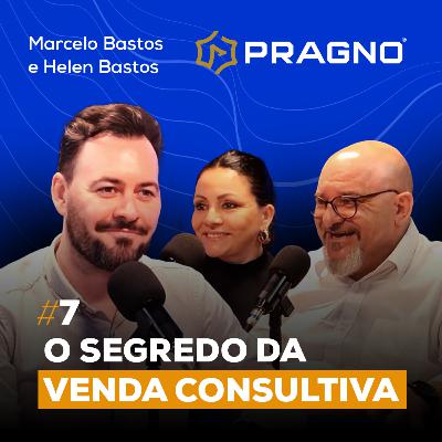 O Segredo da Venda Consultiva | ElliteCast #07