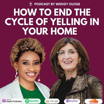 How To End The Cycle of Yelling In Your Home