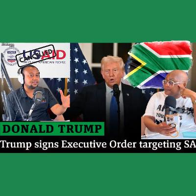 Trump's Executive Order: Is This a Direct Attack on South Africa?