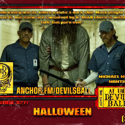 Episode 271: Halloween (2007)