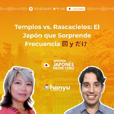 #37 Frecuencia en Japonés: 回・だけ Explicado | Viajar al pasado y futuro en Japón | A1 #37 Frecuencia en Japonés: 回・だけ Explicado | Viajar al pasado y futuro en Japón | A1