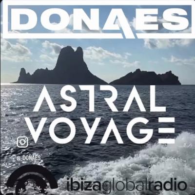 DONAES #405 - ASTRAL VOYAGE RADIO SHOW DONAES #405 - ASTRAL VOYAGE RADIO SHOW
