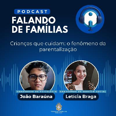 Crianças que cuidam: o fenômeno da parentalização
