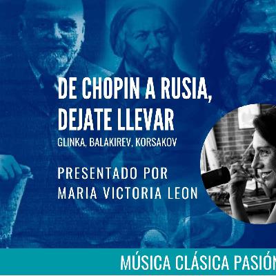DE CHOPIN A RUSIA DE CHOPIN A RUSIA