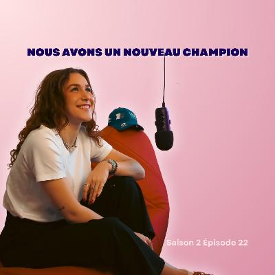 NOUS AVONS UN NOUVEAU CHAMPION