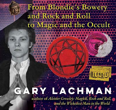 Gary Lachman on Occult Rock & The Quest For Gnosis