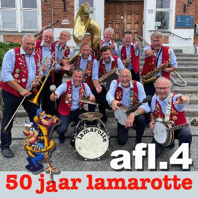 50 jaar Lamarotte Aflevering 4 50 jaar Lamarotte Aflevering 4