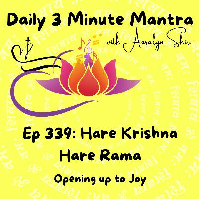 Ep 339 - Daily 3 Min Mantra - Hare Krishna Hare Rama