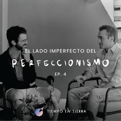 El Lado Imperfecto del Perfeccionismo