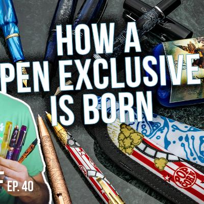 How a Pen Exclusive is Born - Write Stuff, ep. 40