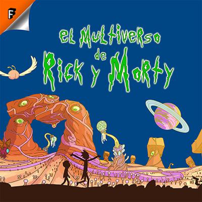 S02E01: La Rick-grieta en el tiempo - El Multiverso de Rick & Morty S02E01: La Rick-grieta en el tiempo - El Multiverso de Rick & Morty