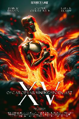Episode 227 (Oscaropvarmningspodcast XV) Episode 227 (Oscaropvarmningspodcast XV)