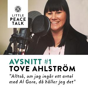 #1. Tove Ahlström - Om jag gör en deal med Al Gore - då håller jag det. #1. Tove Ahlström - Om jag gör en deal med Al Gore - då håller jag det.