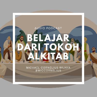 Belajar dari Tokoh Alkitab (Adam sampai Nuh)