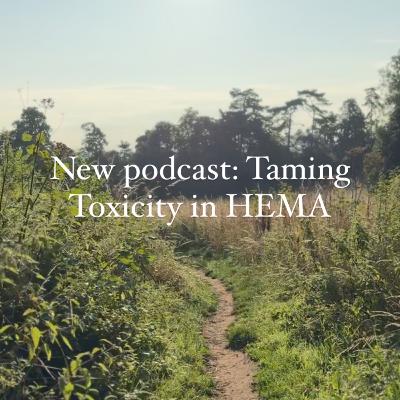 Taming Toxicity in HEMA