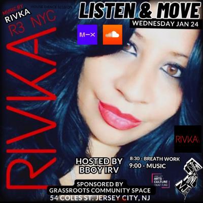LISTEN N' MOVE | RIVKA R3 NYC | 1-24-24 LISTEN N' MOVE | RIVKA R3 NYC | 1-24-24