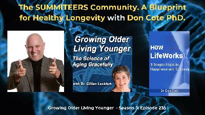 235 The Summiteers Community: A Blueprint for Healthy Longevity with Don Cote PhD