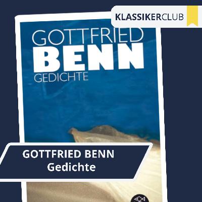 Ruhe sanft: Gottfried Benn, Gedichte Ruhe sanft: Gottfried Benn, Gedichte