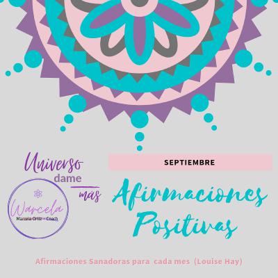 Afirmaciones Positivas (Louise Hay) Septiembre