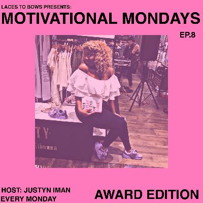 MOTIVATIONAL MONDAYS (EP.8) (AWARD EDITION)