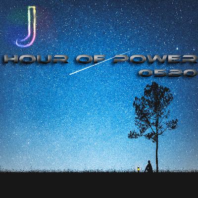 Hour of Power 0520