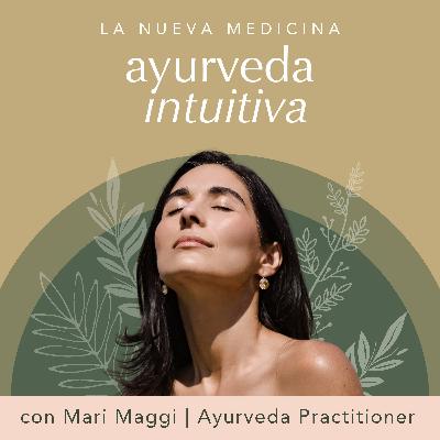 ¿Qué es un Detox Ayurvédico? | Ep. 15