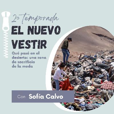 7. Qué pasó en el desierto: una zona de sacrificio de la moda