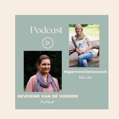 #224 In gesprek met Severine van de Voorde, auteur, over ADHD, stress gevoeligheid, hyperventilatie en veel meer