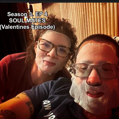 S3 EP 4- Soul Mates (Valentine Episode)
