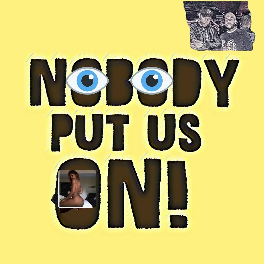 nobody put us on ep.07