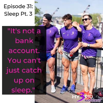 #31 - Sleep Pt. 3 - Practical advice to improve your sleep #31 - Sleep Pt. 3 - Practical advice to improve your sleep