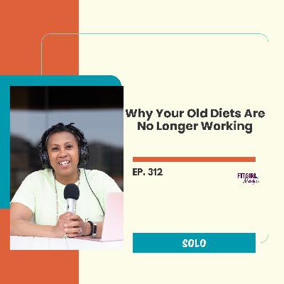 Why Your Old Diet Tricks Are No Longer Working|312