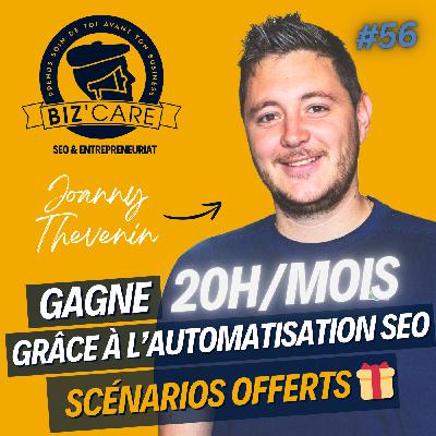 Gagne 20h/mois grâce à l'automatisation SEO - Joanny Thevenin