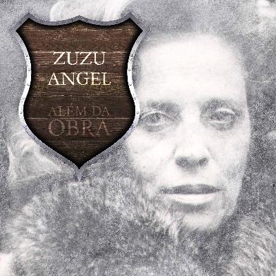 #3 - Zuzu Angel