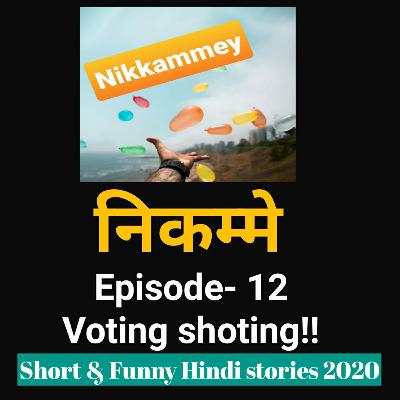 Nikkammey 12 - Fraud Voter I Tales I Funny Hindi StoriesI Hindi Kahani I ComedyI Short story